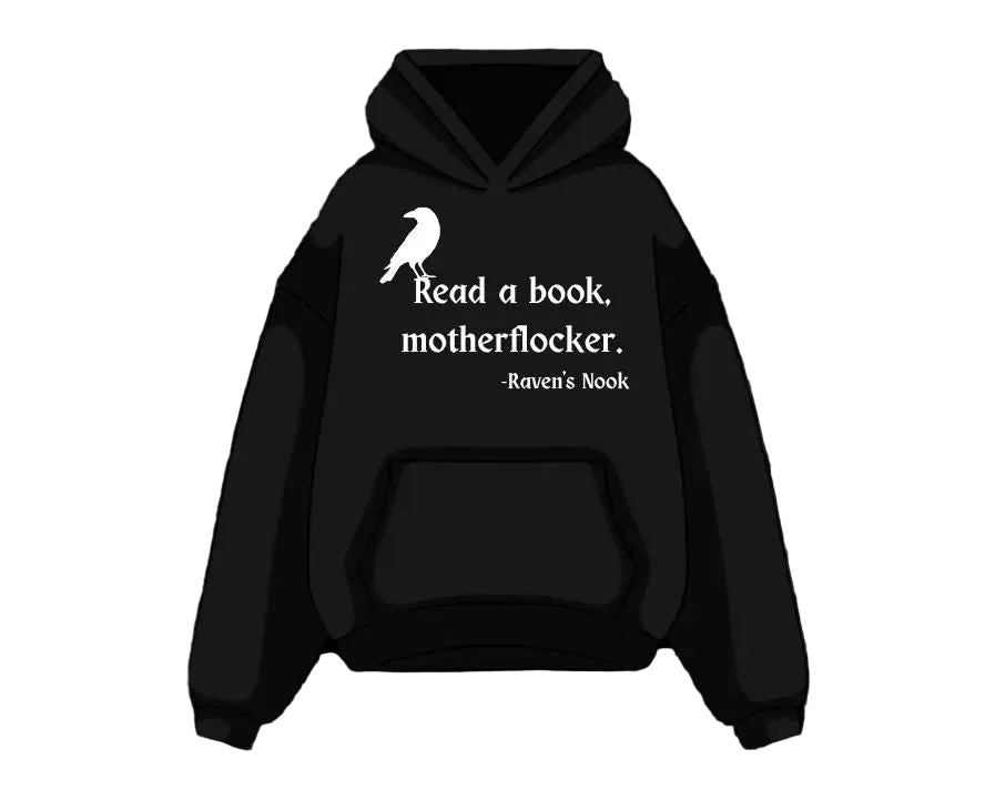 Read a Book Motherflocker Hoodie